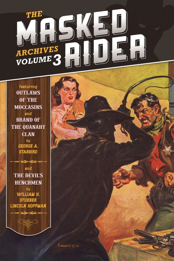 Masked Rider Marvel The Complete Masked Rider Vol. 3: First Marvel Comics Pulp Hero
