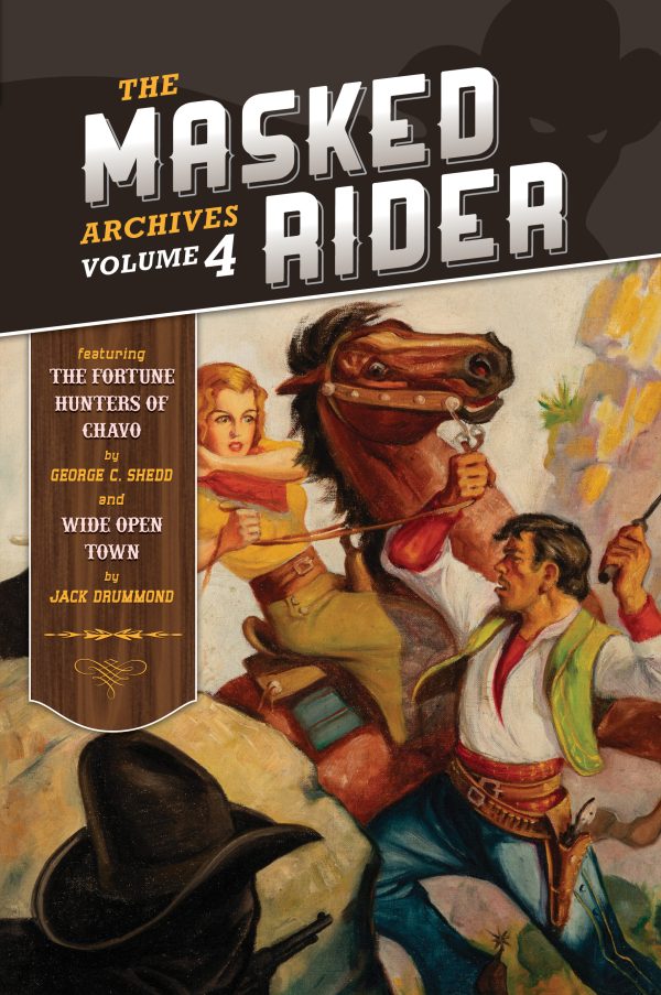 The Masked Rider Archives, Volume 4 - Steeger Books